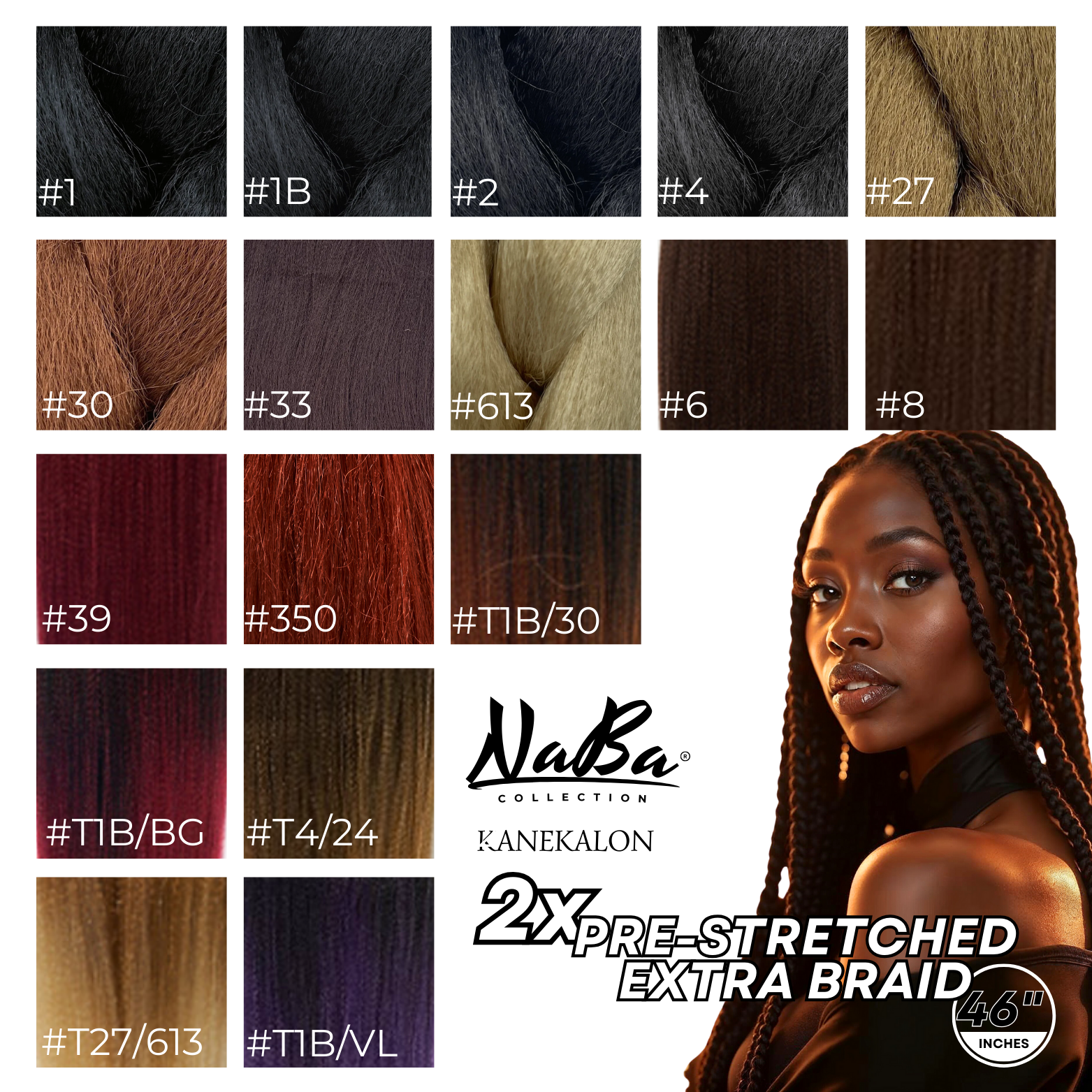 Naba Collections - Pre-Streched Braid 46 inch Color Variations